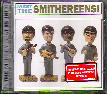 MEET THE SMITHEREENS!