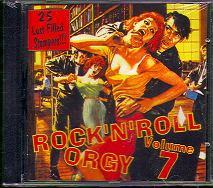 ROCK'N'ROLL ORGY VOLUME 7